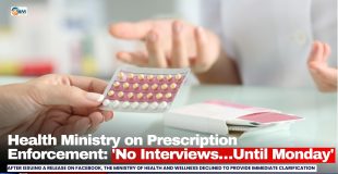 Health Ministry on Prescription Enforcement: 'No Interviews…Until Monday'