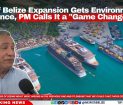 Port of Belize Expansion Gets Environmental Clearance, PM Calls It a 