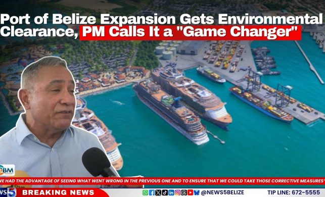 Port of Belize Expansion Gets Environmental Clearance, PM Calls It a 