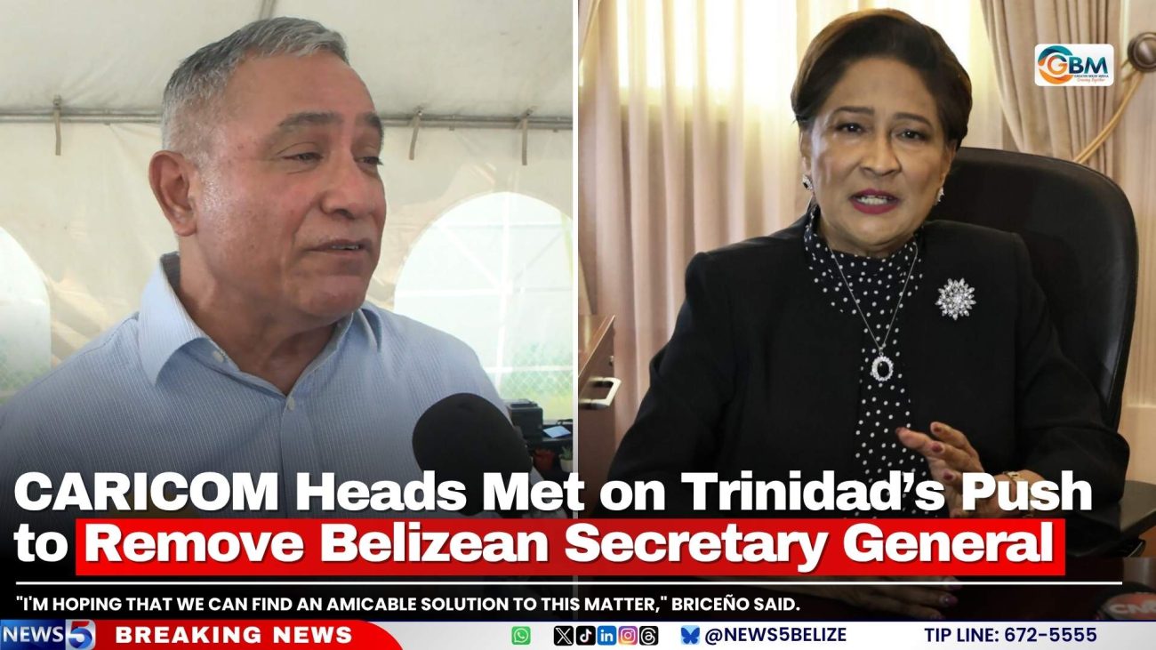 CARICOM Heads Met on Trinidad’s Push to Remove Belizean Secretary General