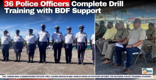 36 Police Officers Complete Drill Training with BDF Support