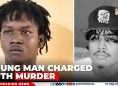 Young Man Charged with Murder