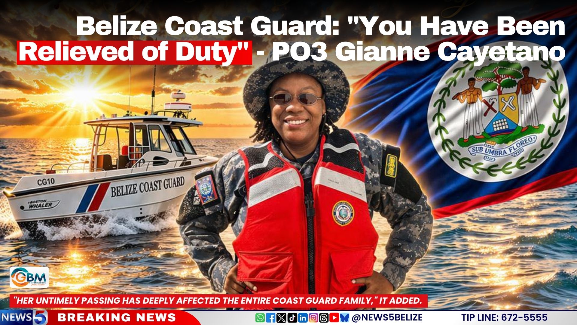 Belize Coast Guard: "You Have Been Relieved of Duty" - PO3 Gianne Cayetano