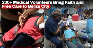 230+ Medical Volunteers Bring Faith and Free Care to Belize City