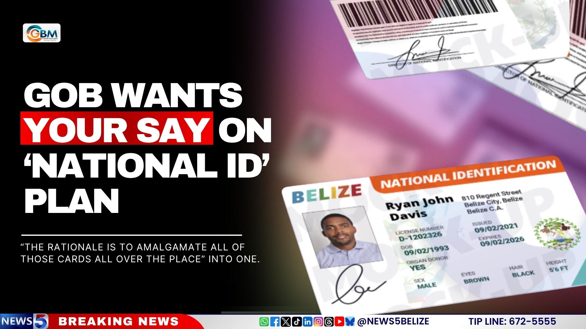 GOB Wants Your Say on ‘National ID’ Plan