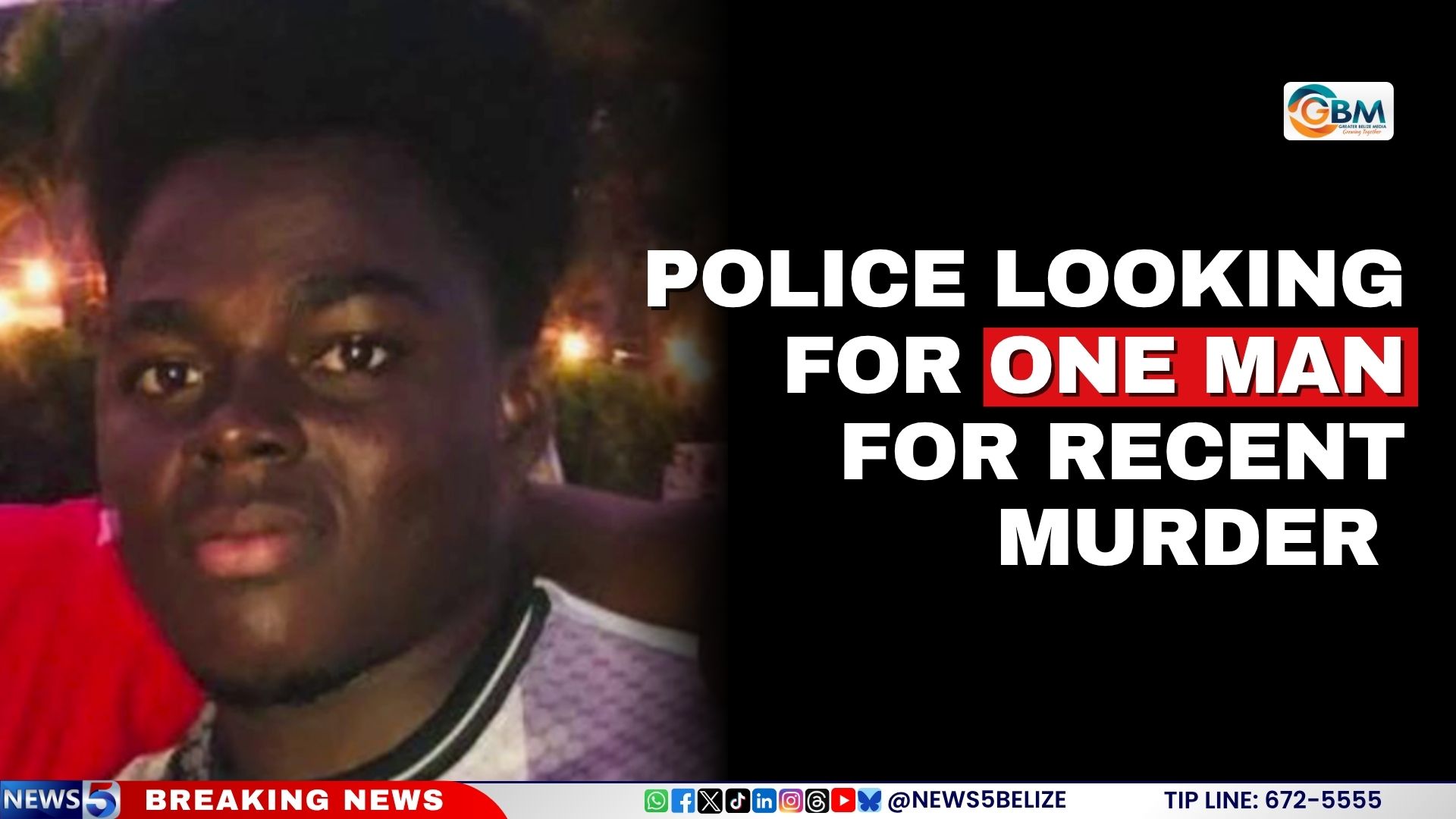 Police Looking for One Man For Recent Murder