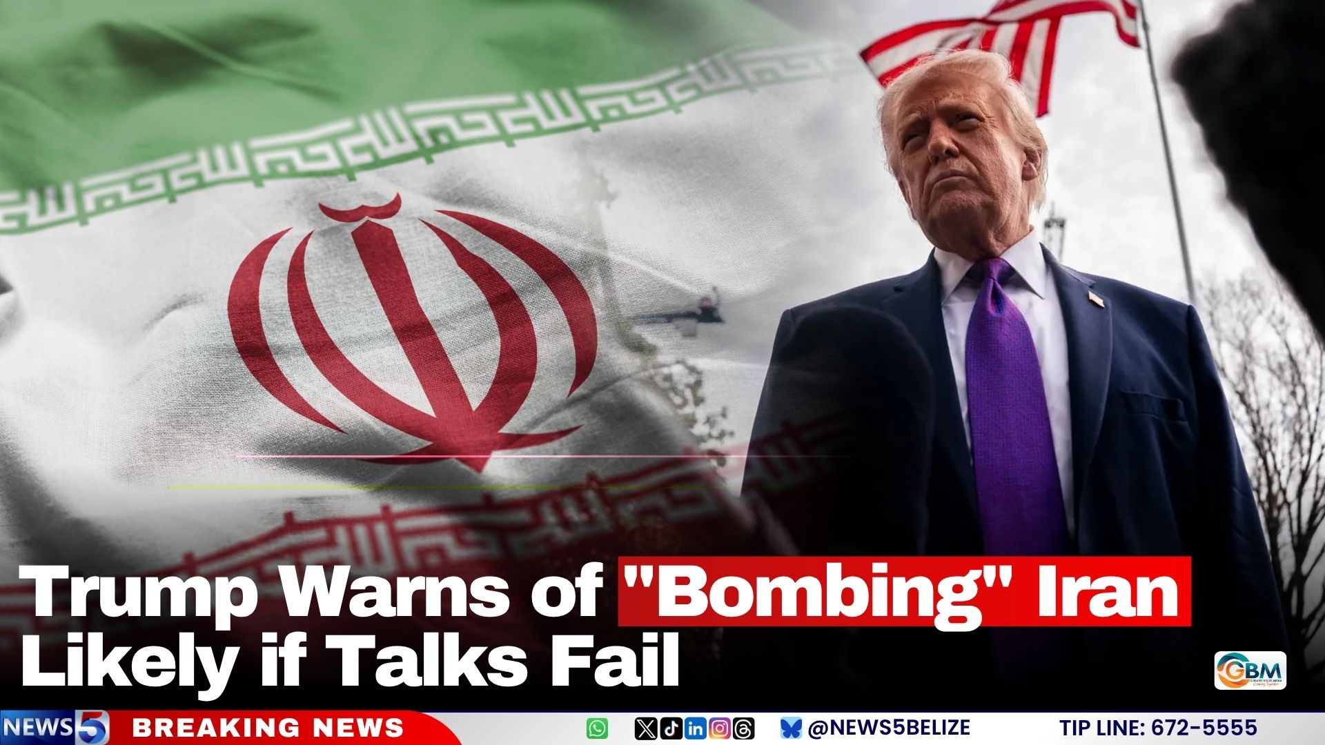 Trump Warns of "Bombing" Iran Likely if Talks Fail