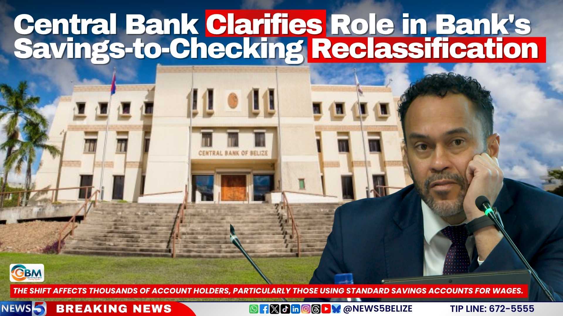 Central Bank Clarifies Role in Bank's Savings-to-Checking Reclassification