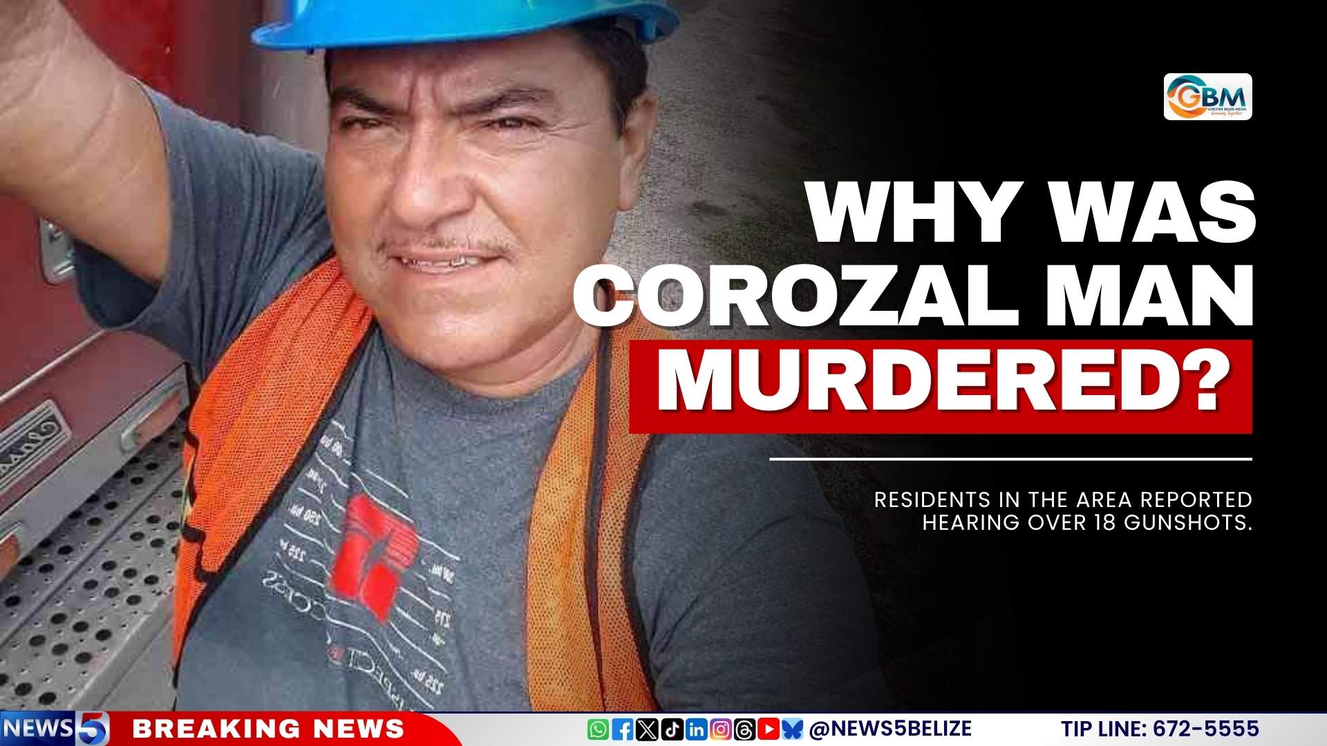 Why Was Corozal Man Murdered?