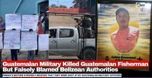 Guatemalan Military Killed Guatemalan Fisherman But Falsely Blamed Belizean Authorities