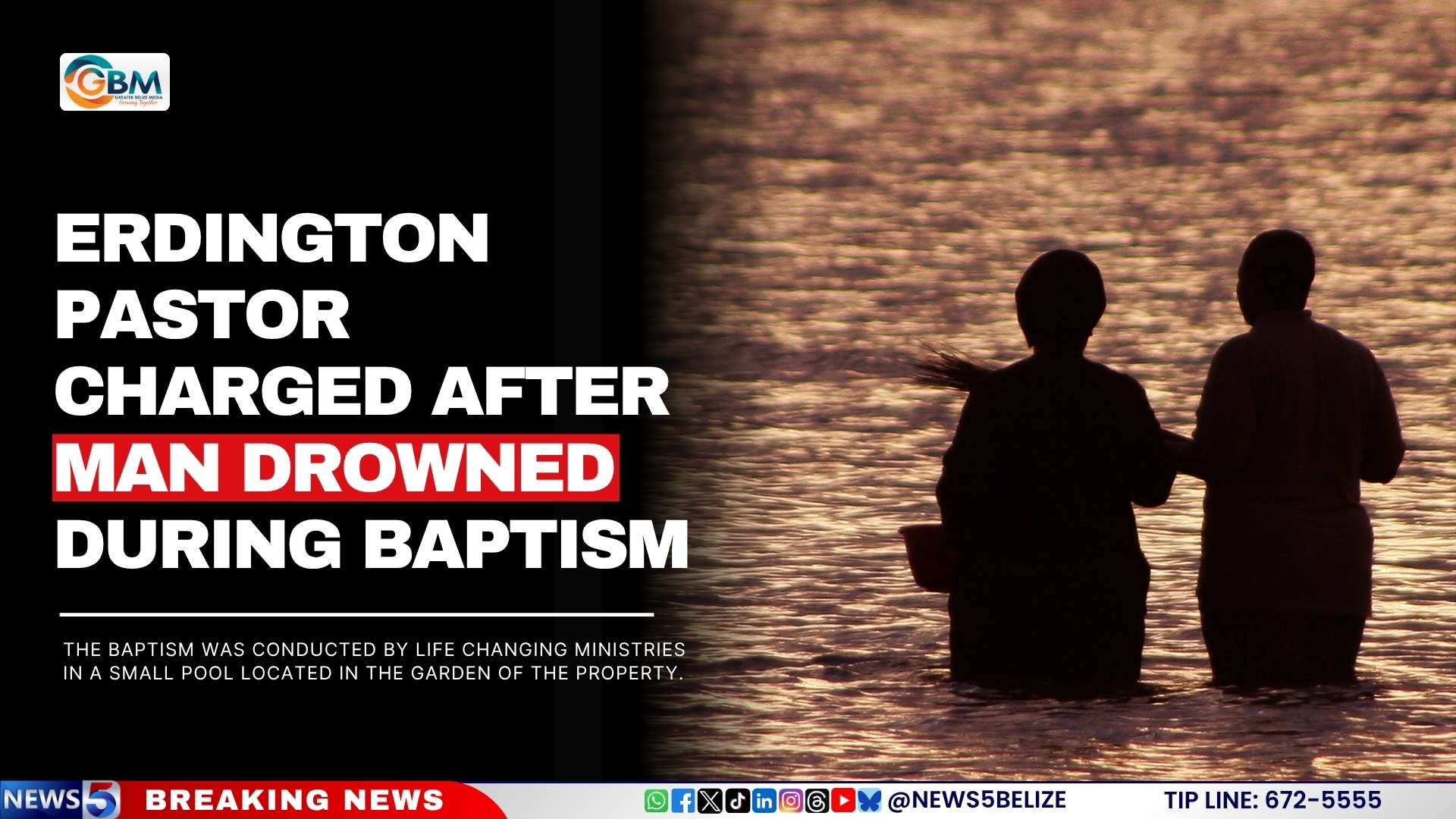 Pastor Charged After Man Drowned During Baptism