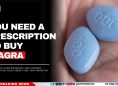 You Need A Prescription to Buy Viagra