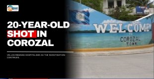 20-Year-Old Shot in Corozal