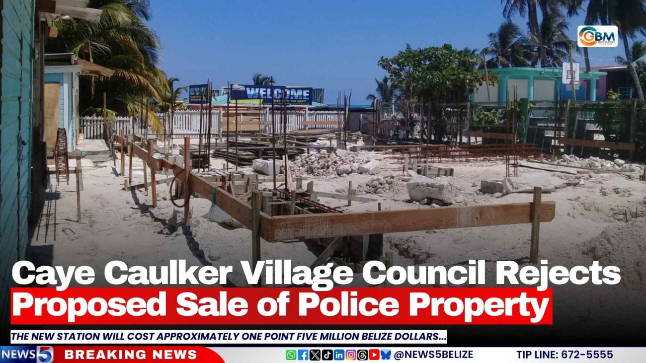 Caye Caulker Village Council Rejects Proposed Sale of Police Property