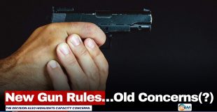 New Gun Rules…Old Concerns(?)