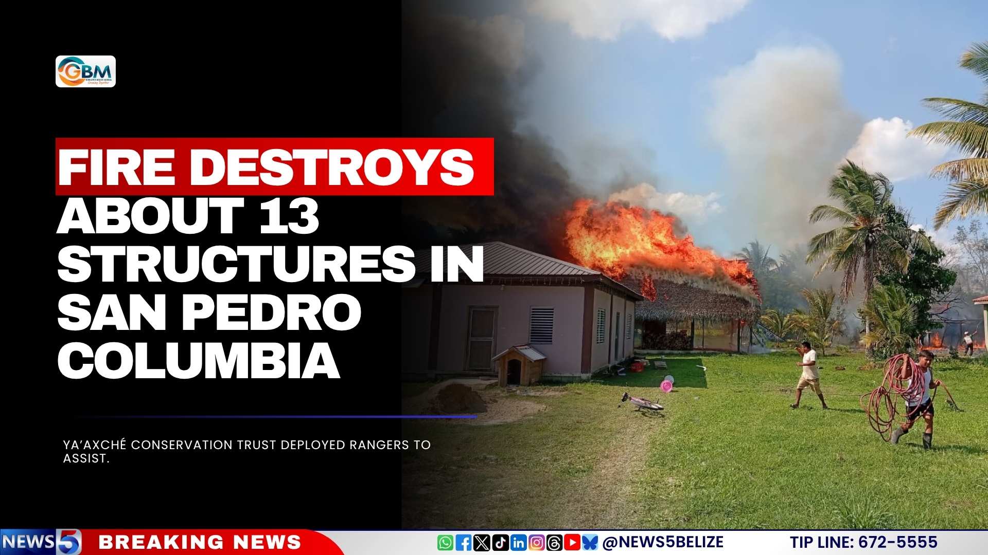 Fire Destroys About 13 Structures in San Pedro Columbia