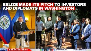 Belize Made Its Pitch to Investors and Diplomats in Washington