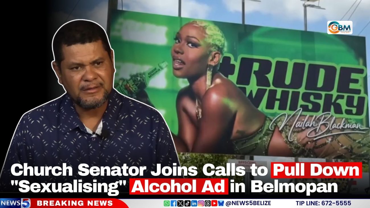Church Senator Joins Calls to Pull Down "Sexualising" Alcohol Ad in Belmopan