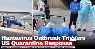 Hantavirus Outbreak Triggers US Quarantine Response