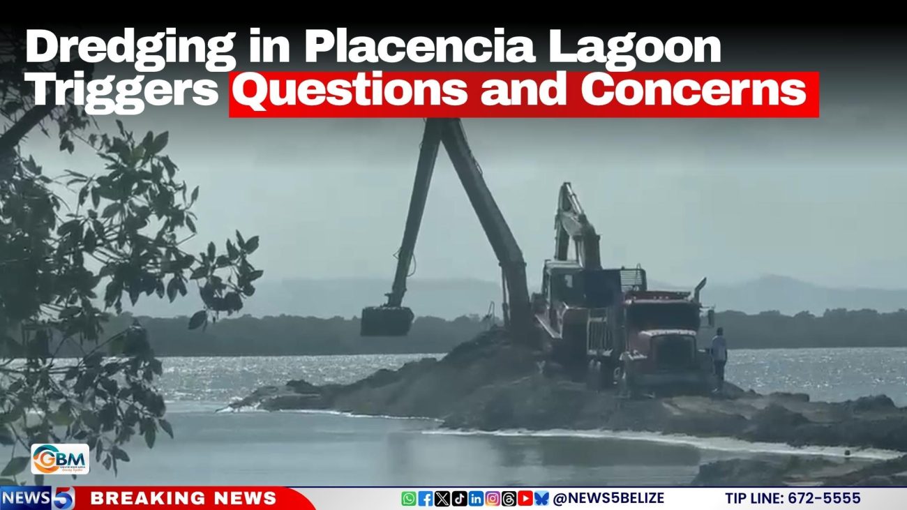 Dredging in Placencia Lagoon Triggers Questions and Concerns
