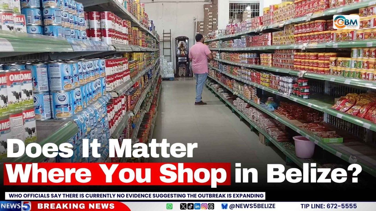 Does It Matter Where You Shop in Belize?