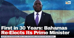 First in 30 Years: Bahamas Re-Elects Its Prime Minister