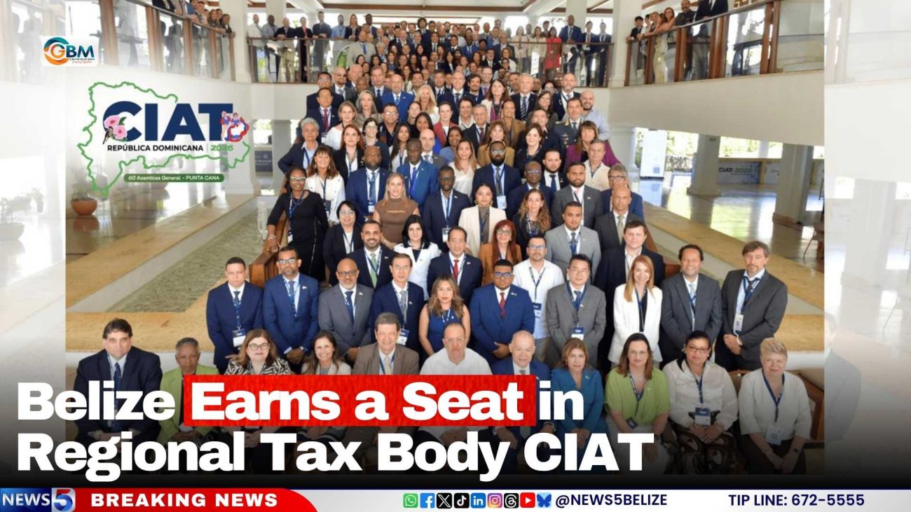 Belize Earns a Seat in Regional Tax Body CIAT