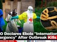 WHO Declares Ebola 