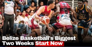 Belize Basketball's Biggest Two Weeks Start Now