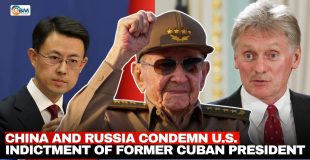 China and Russia Condemn US Indictment of Former Cuban President