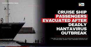 Cruise Ship Passengers Evacuated After Deadly Hantavirus Outbreak