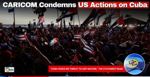 CARICOM Condemns US Actions on Cuba
