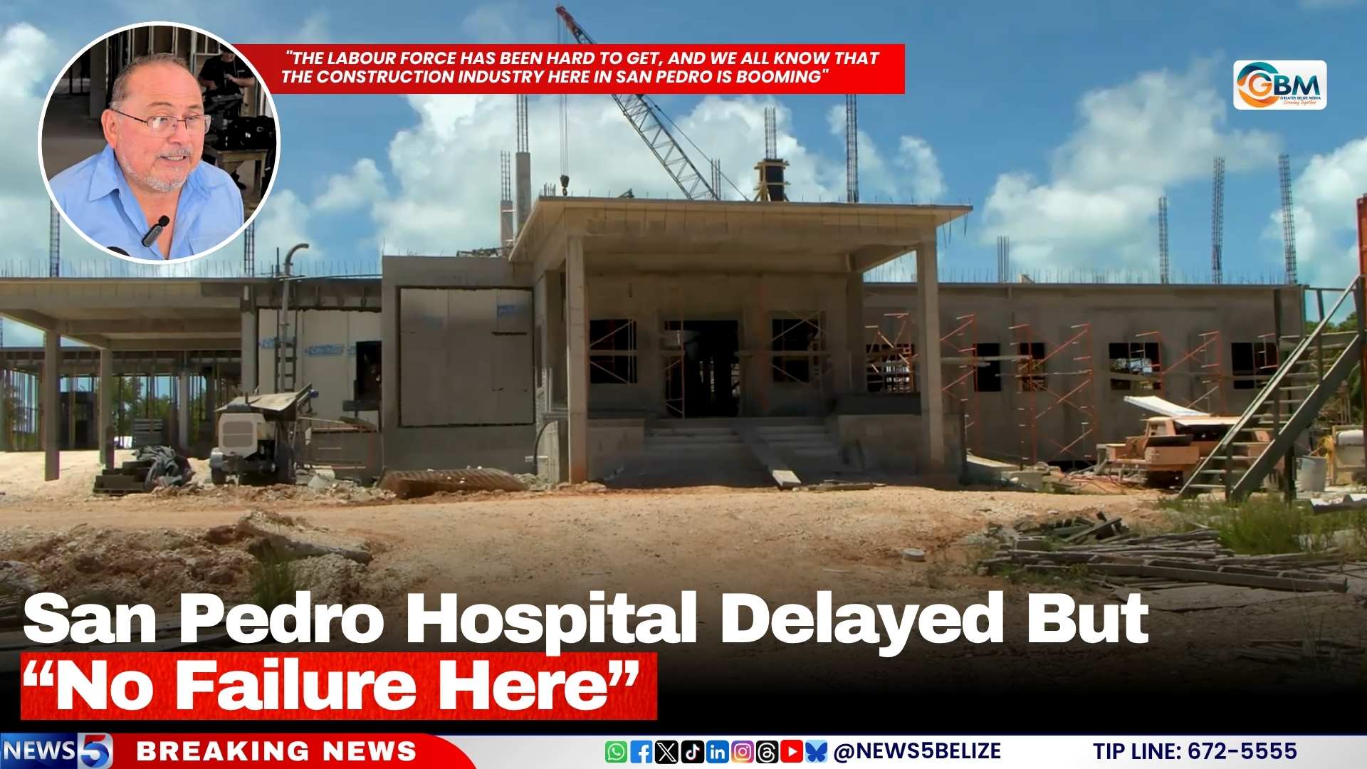 San Pedro Hospital Delayed but “No Failure Here”