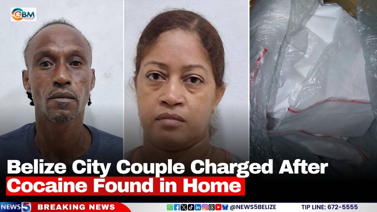 Belize City Couple Charged After Cocaine Found in Home