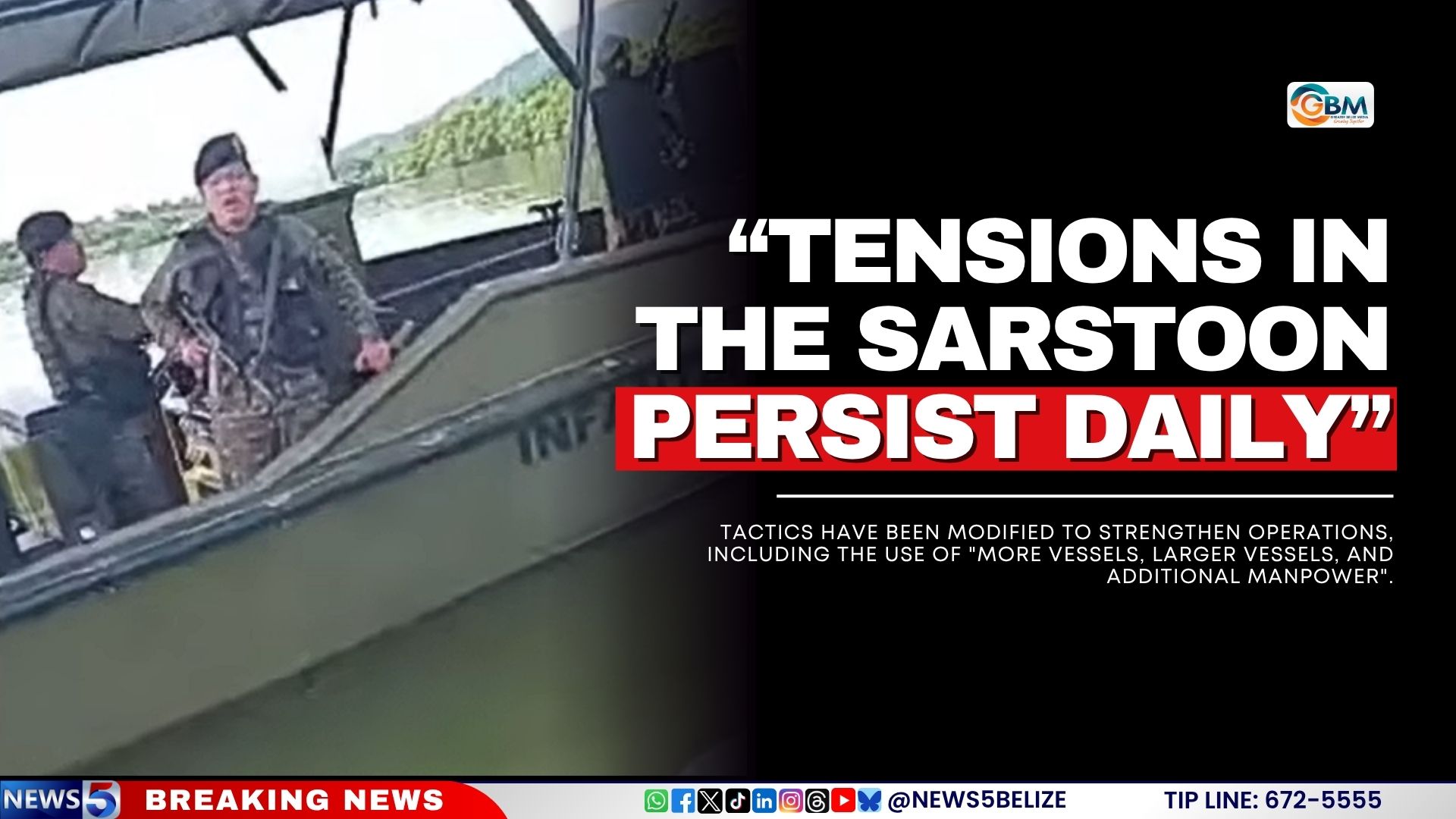 “Tensions in The Sarstoon Persist Daily”