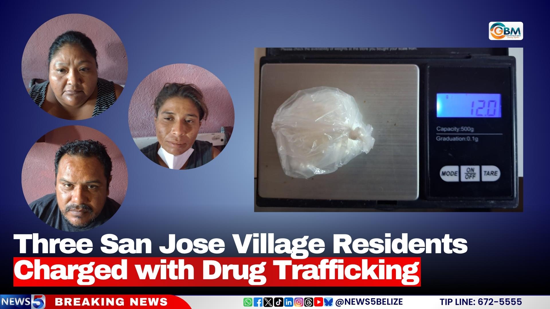 Three San Jose Village Residents Charged with Drug Trafficking