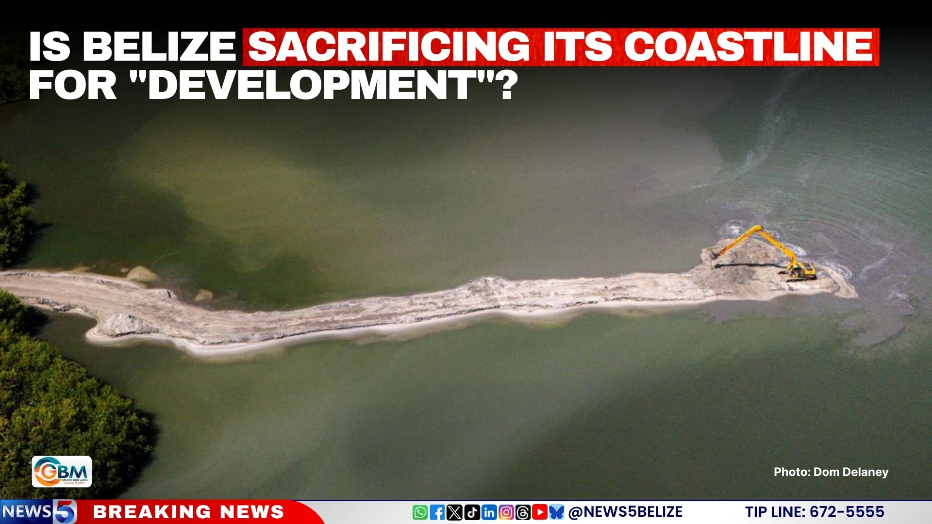 Is Belize Sacrificing Its Coastline for "Development"?