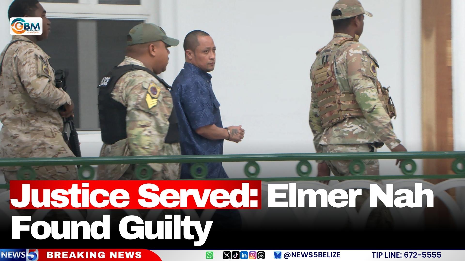 Justice Served: Elmer Nah Found Guilty