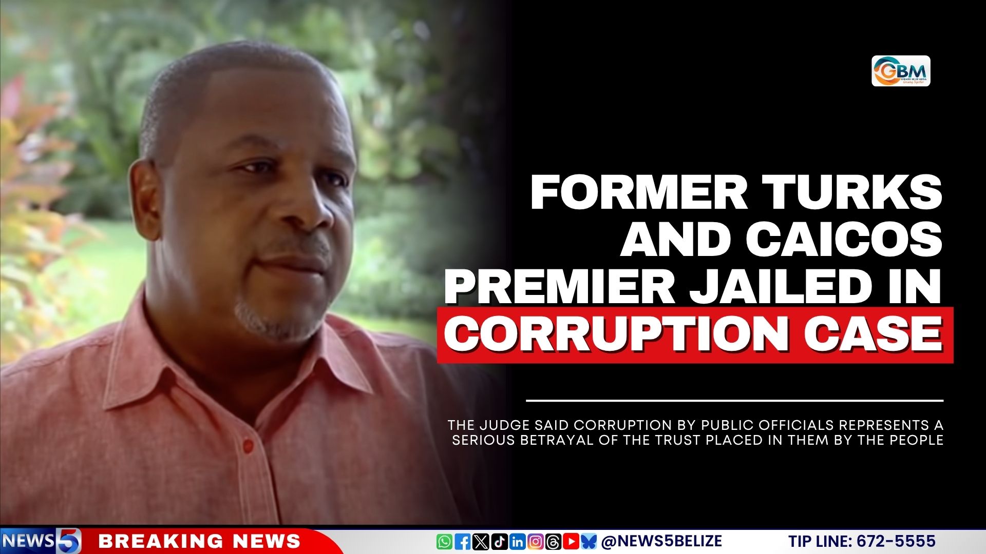 Former Turks and Caicos Premier Jailed in Landmark Caribbean Corruption Case