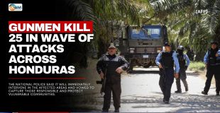 Gunmen kill 25, including 6 officers, in wave of attacks across Honduras