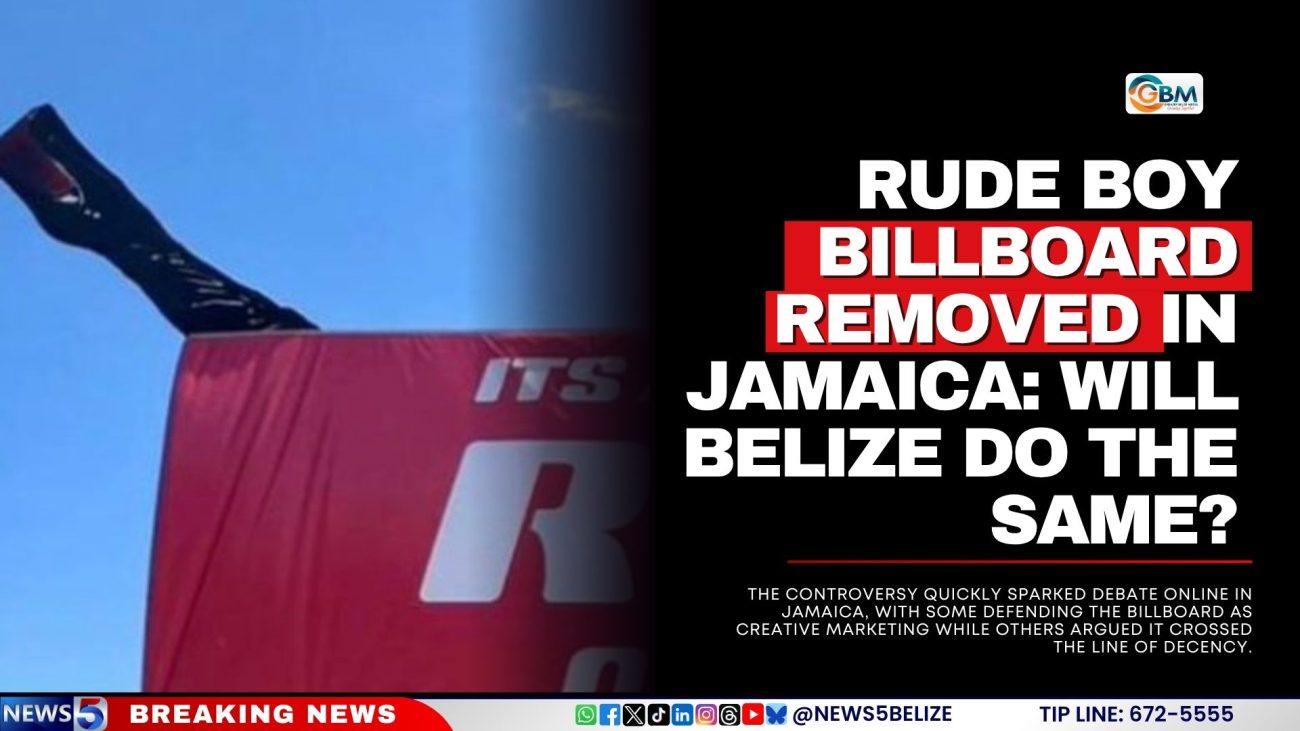 Rude Boy Billboard Removed In Jamaica: Will Belize Do The Same?