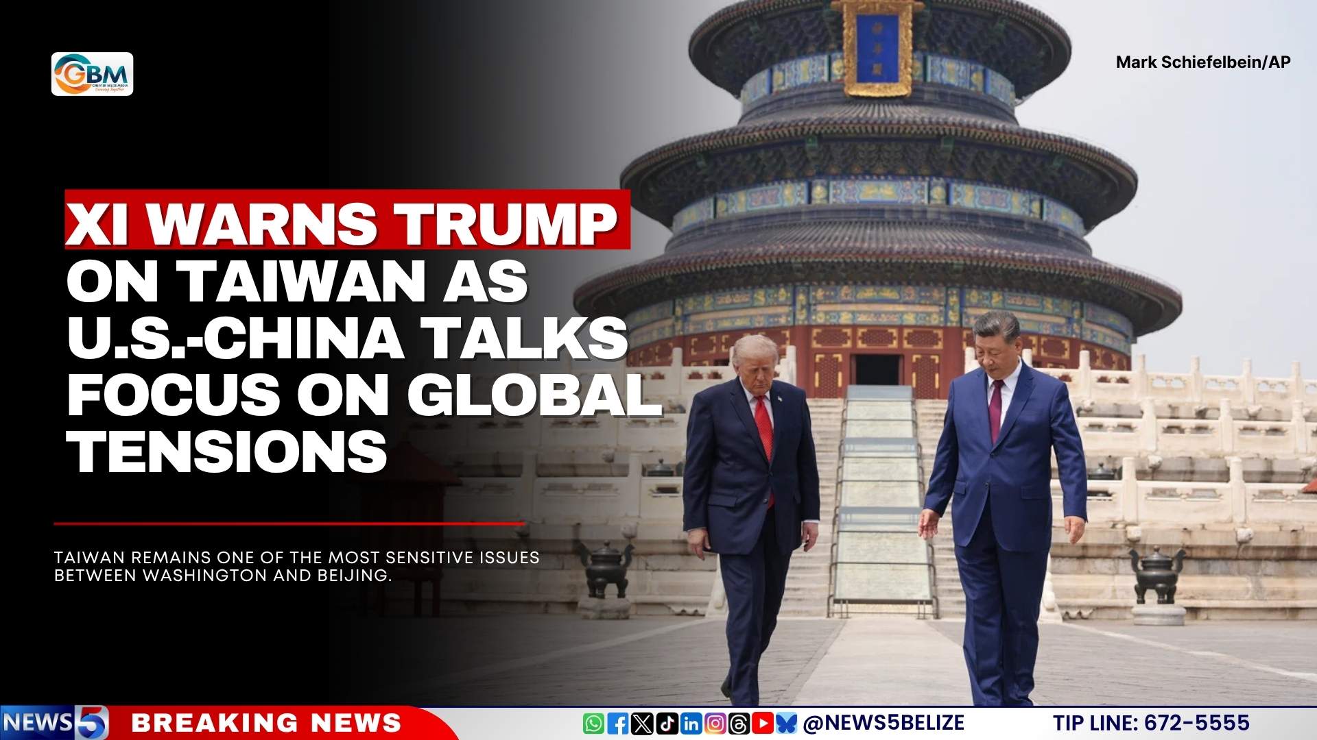 Xi Warns Trump on Taiwan as U.S.-China Talks Focus on Global Tensions