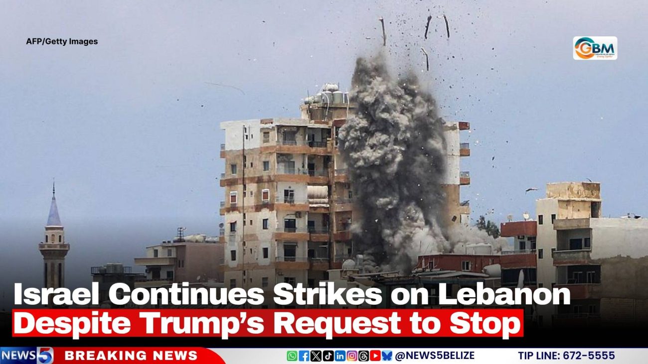 Israel Continues Strikes on Lebanon Despite Trump’s Request to Stop