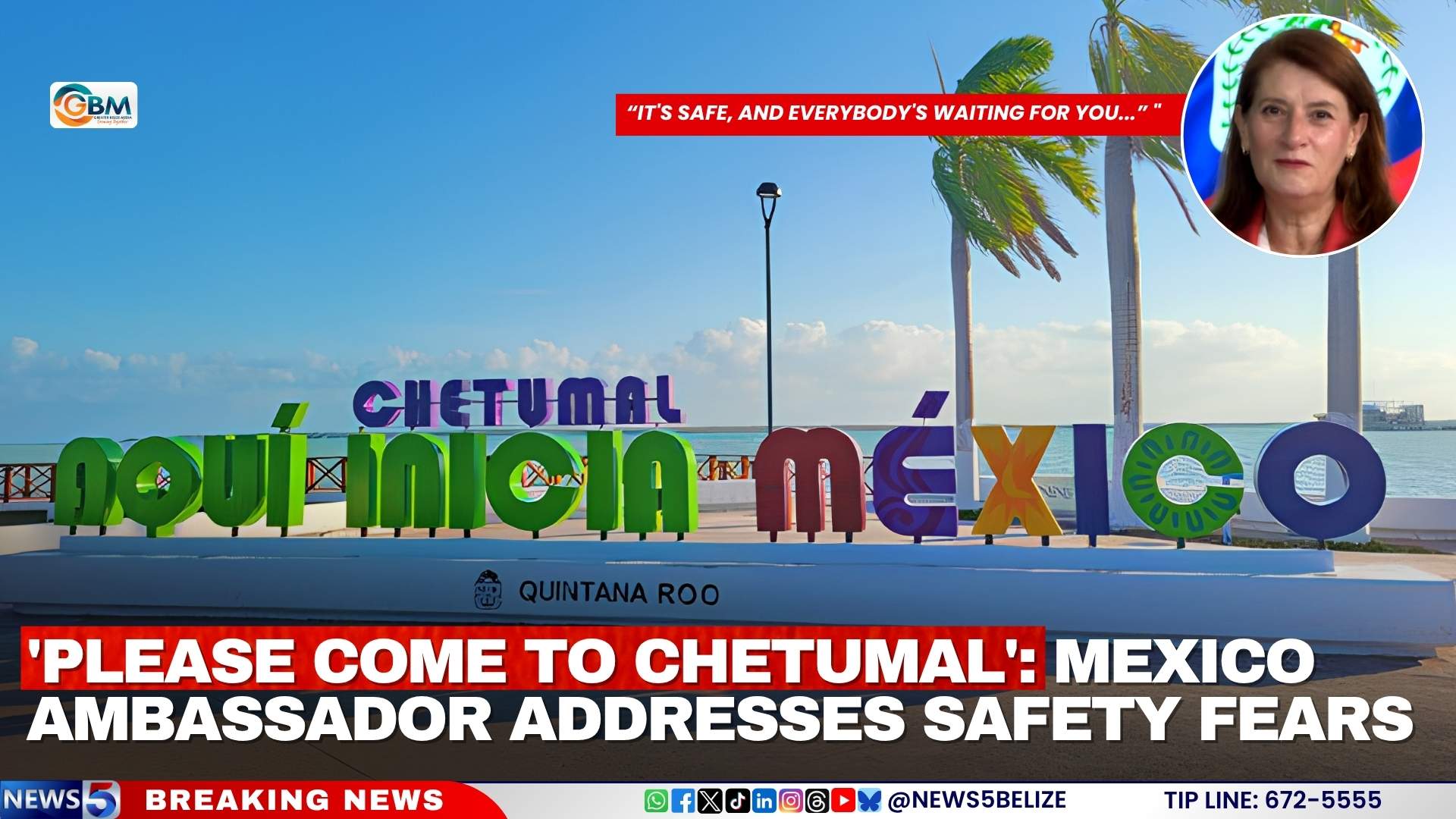 'Please Come to Chetumal': Mexico Ambassador Addresses Safety Fears