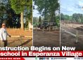 Construction Begins on New Preschool in Esperanza Village