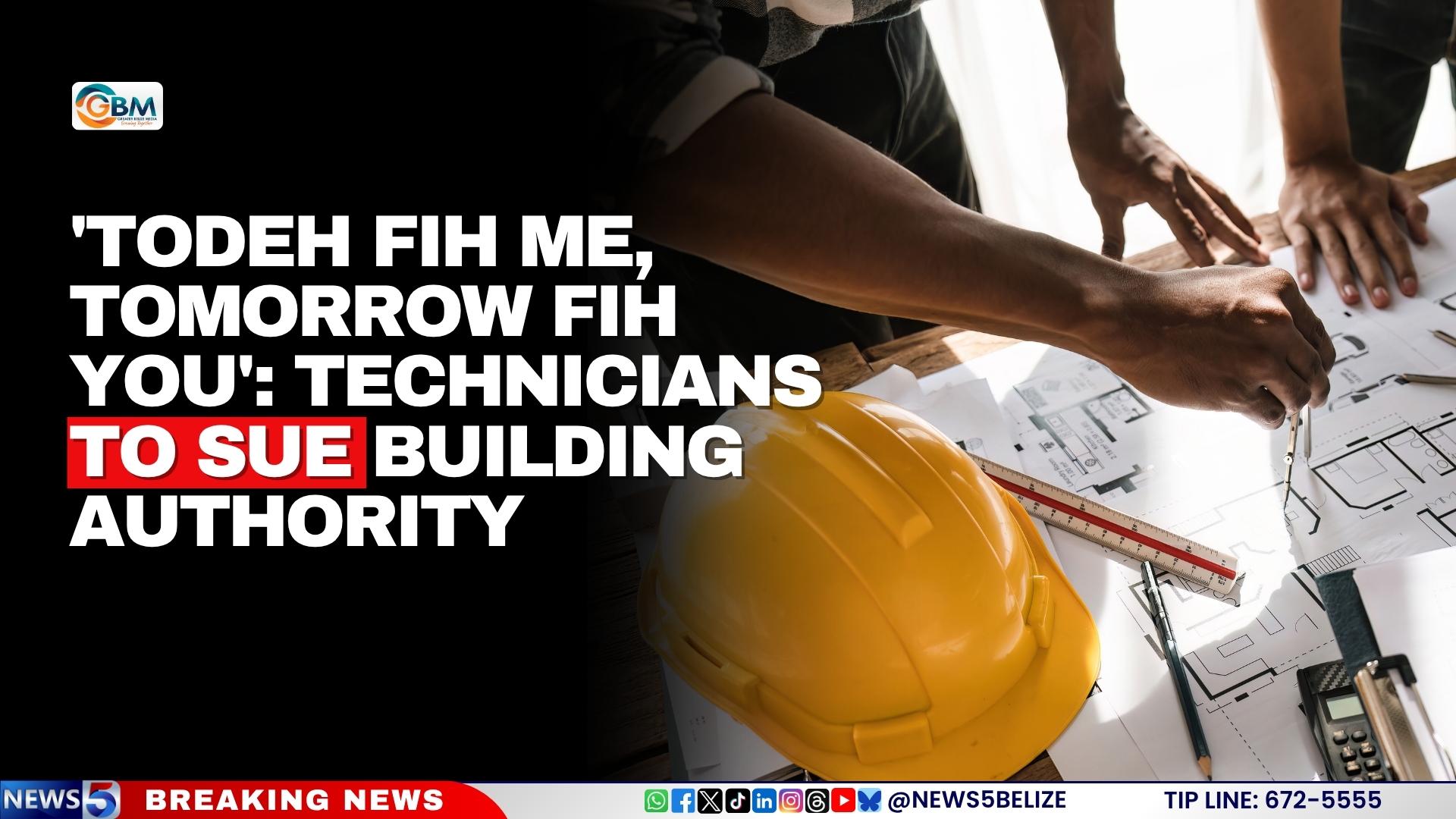 'Todeh Fih Me, Tomorrow Fih You': Technicians To Sue Building Authority
