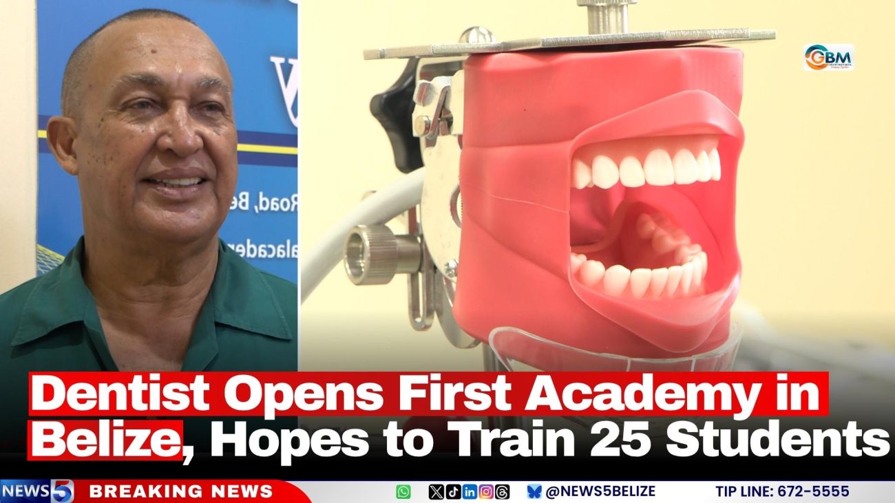Dentist Opens First Academy in Belize, Hopes to Train 25 Students