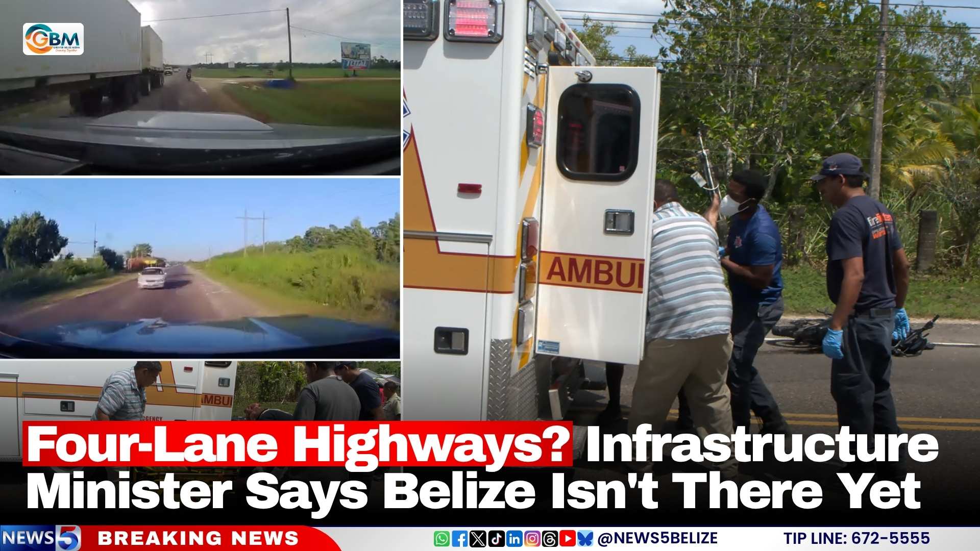 Four-Lane Highways? Infrastructure Minister Says Belize Isn't There Yet
