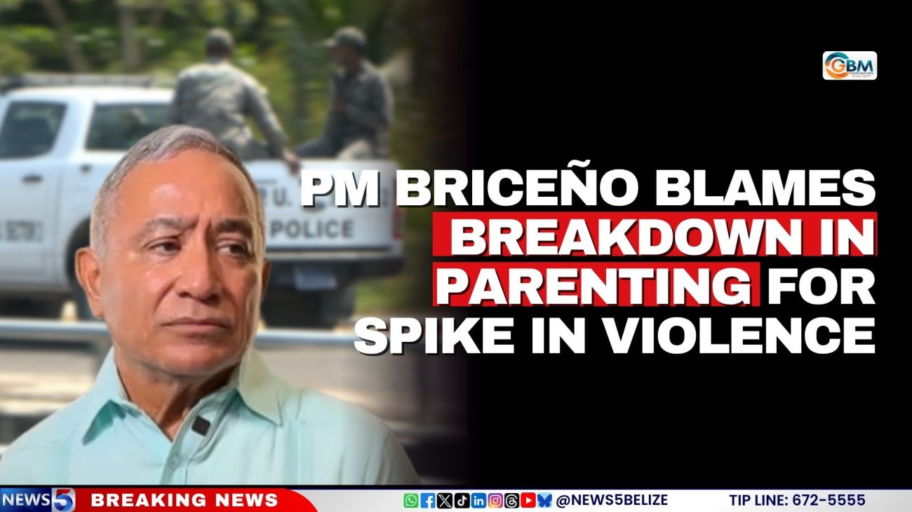 PM Briceño Blames Breakdown in Parenting for Spike in Violence