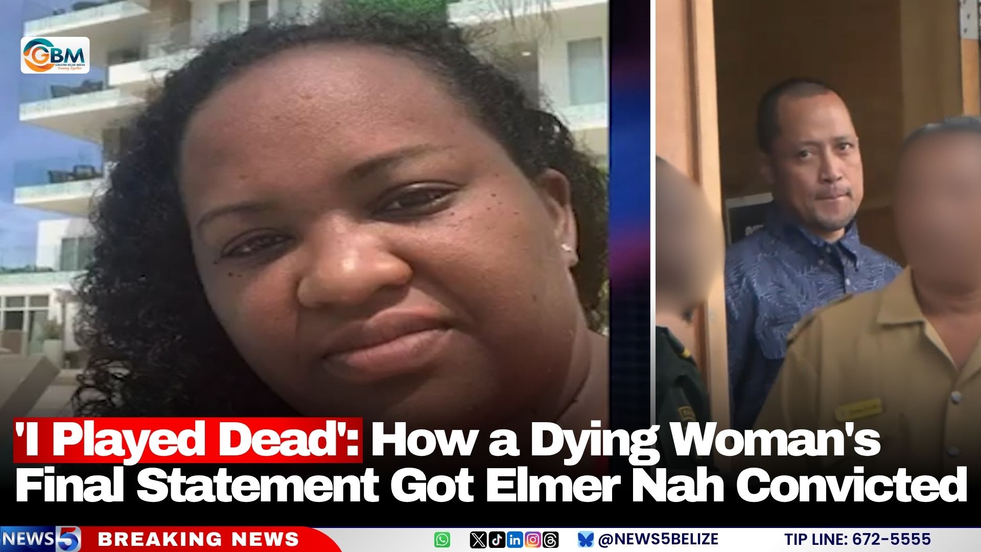 'I Played Dead': How a Dying Woman's Final Statement Got Elmer Nah Convicted